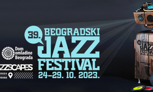 39. Beogradski džez festival *„JAZZSCAPES”