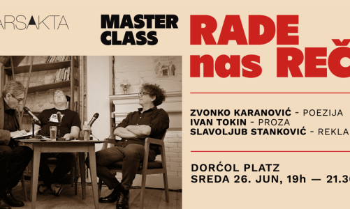 Master class „RADE nas REČI” u Dorćol Platzu